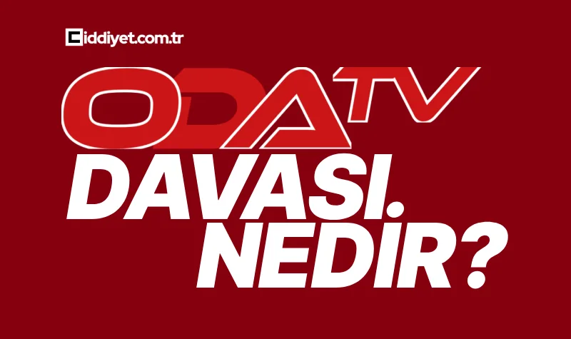 Odatv Davası Nedir?